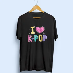 I Love K-Pop Half Sleeve T-Shirt